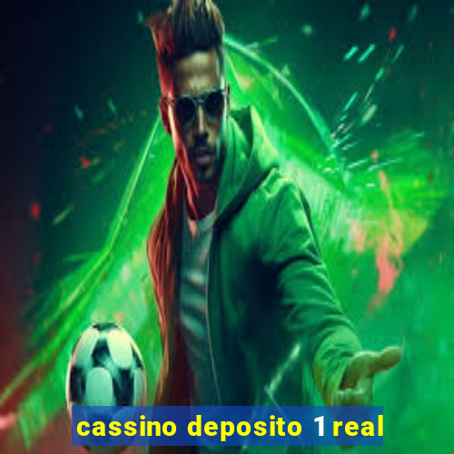 cassino deposito 1 real